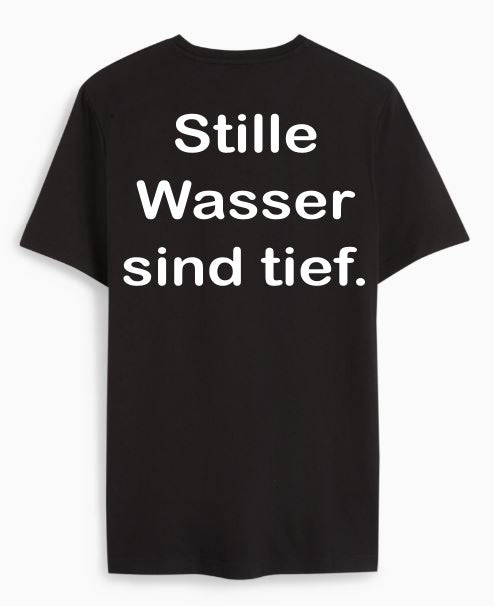Stille Wasser sind tief.