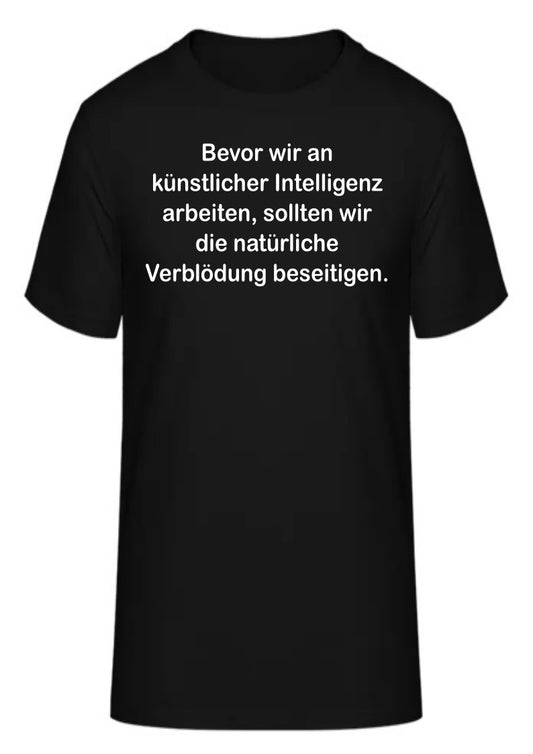 Bevor wir an künstlicher Intelligenz arbeiten,