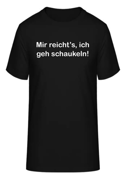 Mir reicht’s, ich geh schaukeln!
