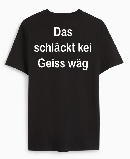 Das schläckt kei Geiss wäg