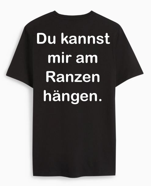 Du kannst mir am Ranzen hängen.