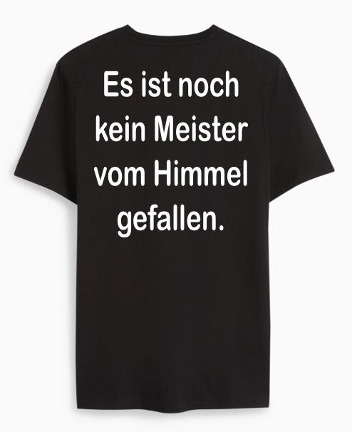 Es ist noch kein Meister vom Himmel gefallen.