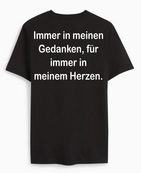 Immer in meinen Gedanken, für immer in meinem Herzen.